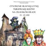 Plagát propagujúci otvorenie letnej turistickej sezóny 2021 na Oravskom hrade.