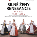 Plagát na podujatie "Silné ženy renesancie 2022".