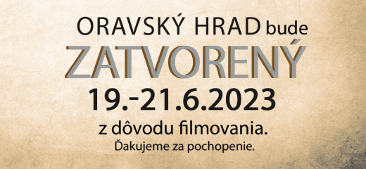 Oravský hrad zatvorený z dôvodu filmovania