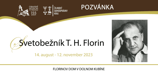 Výstava Svetobežník T. H. FLORIN