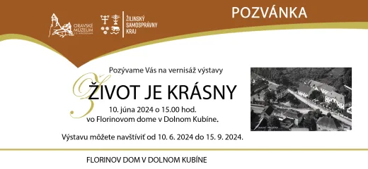 Výstava „Život je krásny“ vo Florinovom dome v Dolnom Kubíne
