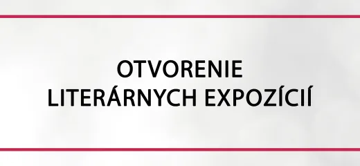 Otvorenie literárnych expozícií