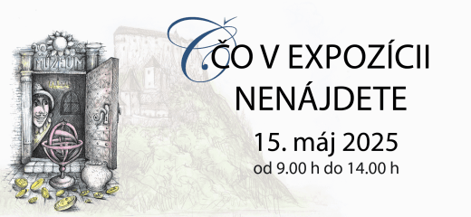 Čo v expozícii nenájdete
