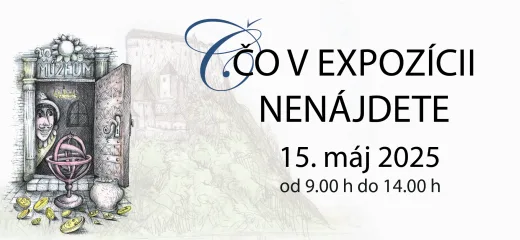 Čo v expozícii nenájdete