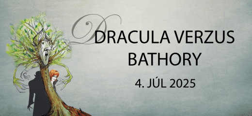 Dracula verzus Báthory