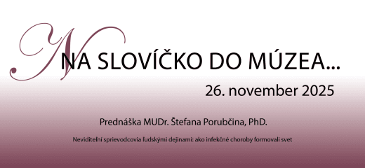 Na slovíčko do múzea…