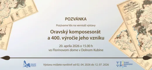Vernisáž výstavy ,,Oravský komposesorát a 400. výročie jeho vzniku“