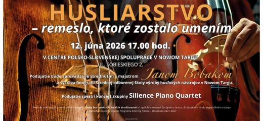 Seminár „Husliarstvo – remeslo, ktoré zostalo umením“ / Seminarium „Lutnictwo – rzemiosło, które pozostało sztuką”