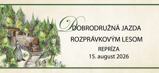 Dobrodružná jazda rozprávkovým lesom – repríza
