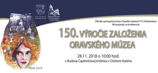 150. výročie Oravského múzea – konferencia