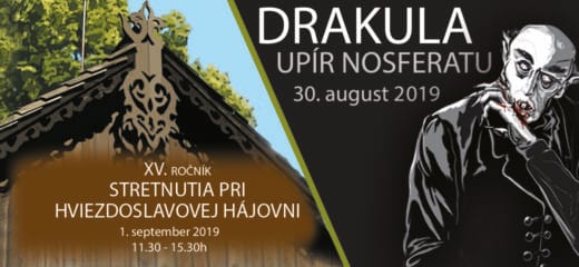 Nočná prehliadka „Drakula – upír Nosferatu“; XV. ročník podujatia „ Stretnutie pri Hviezdoslavovej hájovni pod Babou horou.“