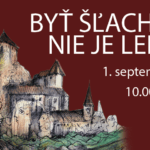 Banner k podujatiu "Byť šľachticom nie je len tak 2019".