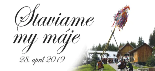 Staviame my máje