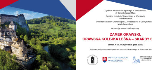 vernisáž výstavy „Oravský hrad, Oravská lesná železnica – unikáty Slovenska.“